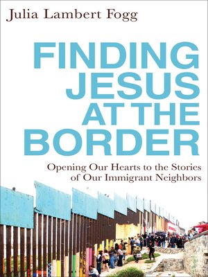 Finding Jesus at the Border - ebook